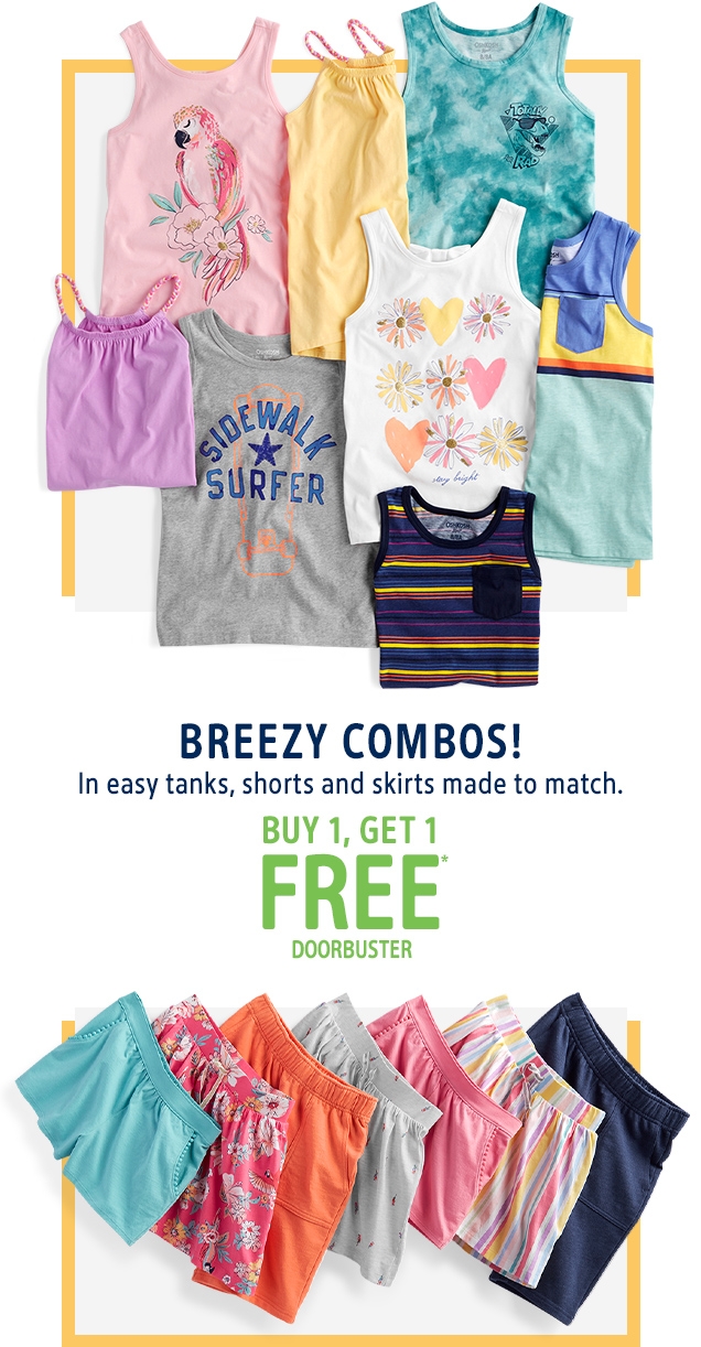 BREEZY COMBOS! | In easy tanks, shorts and skirts made to match. | BUY 1, GET 1 FREE* | DOORBUSTER