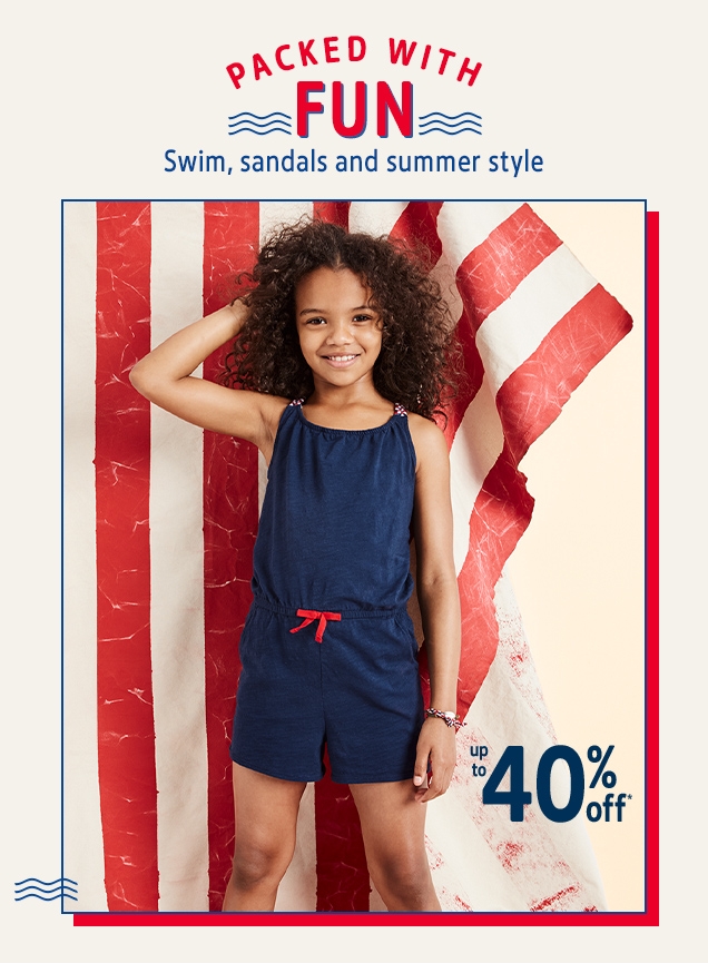 PACKED WITH FUN | Swim, sandals and summer style | up to 40% off*