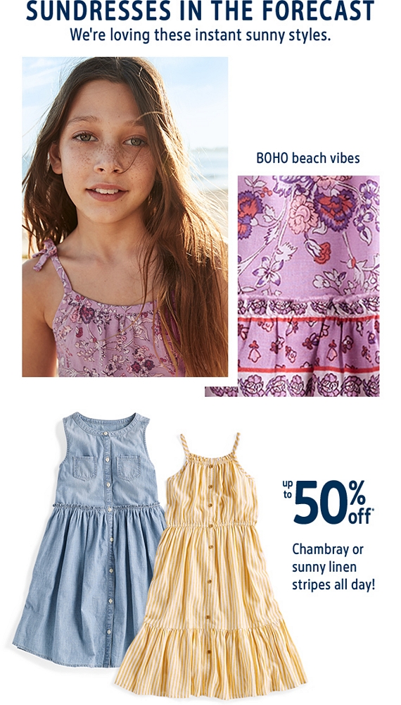 SUNDRESSES IN THE FORECAST | We're loving these instant sunny styles. | BOHO beach vibes | up to 50% off* | Chambray or sunny linen stripes all day! 