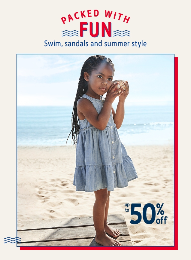 PACKED WITH FUN | Swim, sandals and summer style | up to 50% off* 