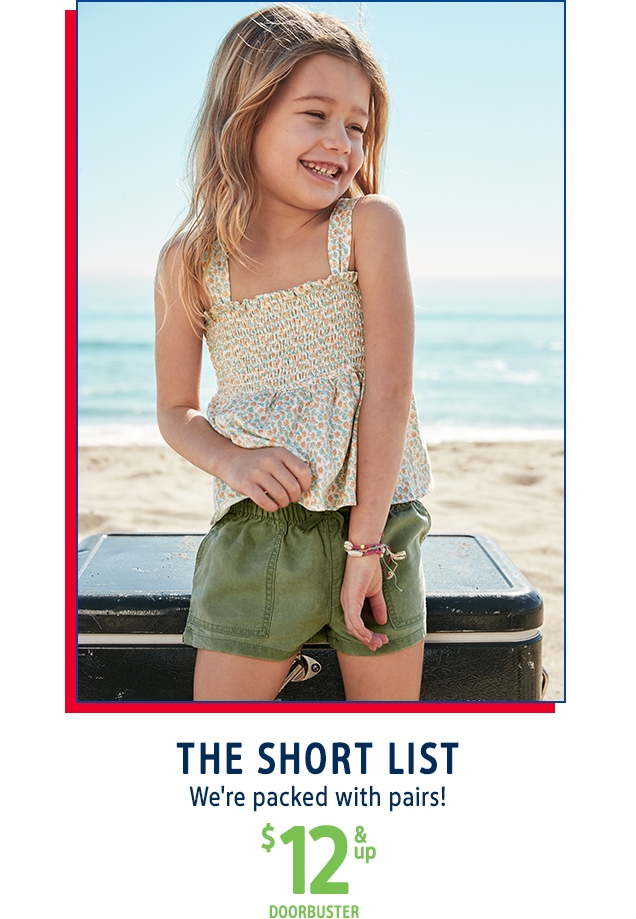 THE SHORT LIST | We're packed with pairs! | $12 & up | DOORBUSTER