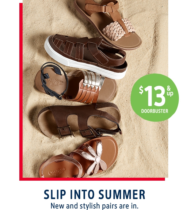 $13 & up | DOORBUSTER | SLIP INTO SUMMER | New and stylish pairs are in.