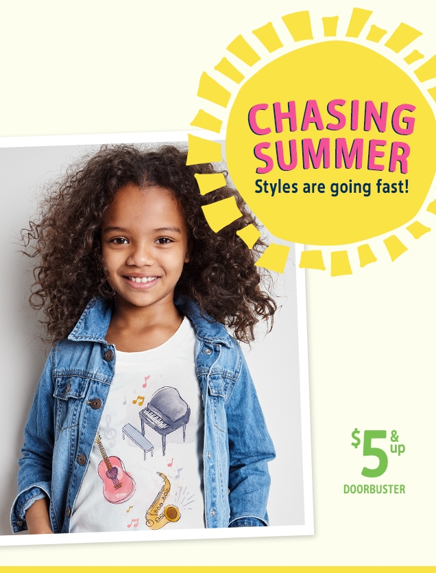 CHASING SUMMER | Styles are going fast! | $5 & up | DOORBUSTER