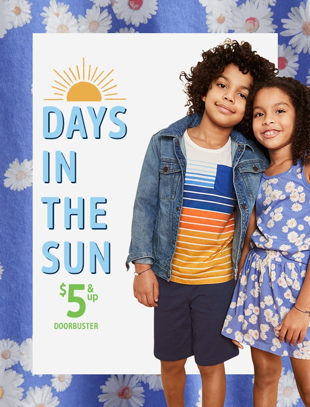 DAYS IN THE SUN | $5 & up | DOORBUSTER