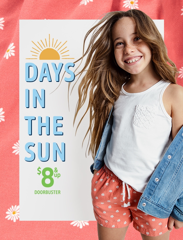 DAYS IN THE SUN | $8 & up DOORBUSTER