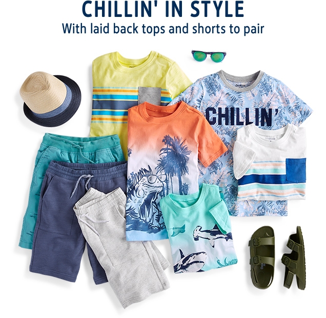 CHILLIN' IN STYLE | With laid back tops and shorts to pair
