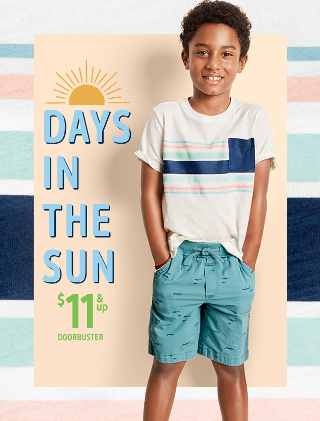 DAYS IN THE SUN | $11 & up | DOORBUSTER