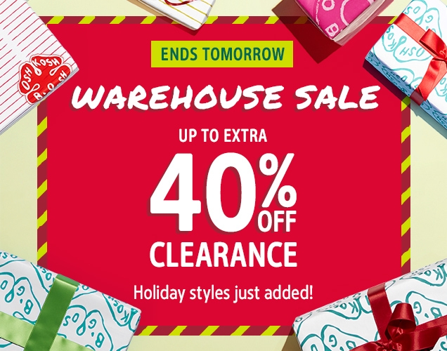 ENDS TOMORROW | WAREHOUSE SALE | UP TO EXTRA 40% OFF CLEARANCE | Holiday styles just added!