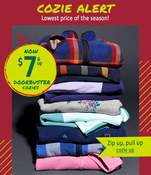 COZIE ALERT | Lowest price of the season! | NOW $7 & up DOORBUSTER COZIES | Zip up, pull up | cozie up