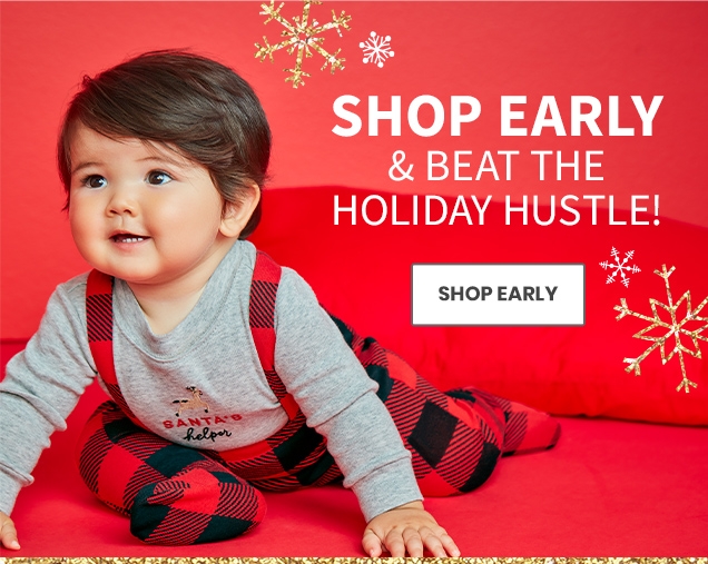 SHOP EARLY & BEAT THE HOLIDAY HUSTLE! | SHOP EARLY 