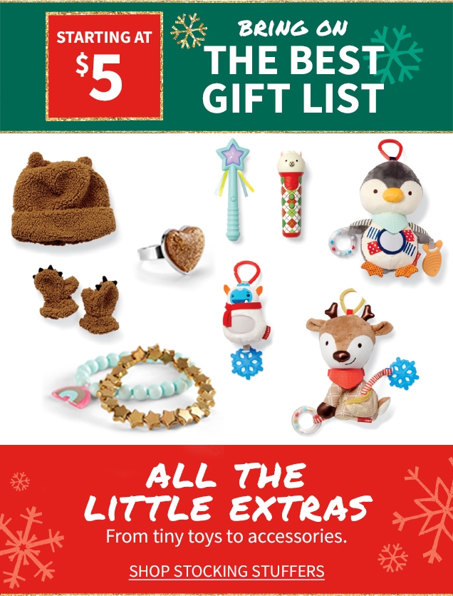 STARTING AT $5 | BRING ON THE BEST GIFT LIST | ALL THE LITTLE EXTRAS | From tiny toys to accessories. | SHOP STOCKING STUFFERS