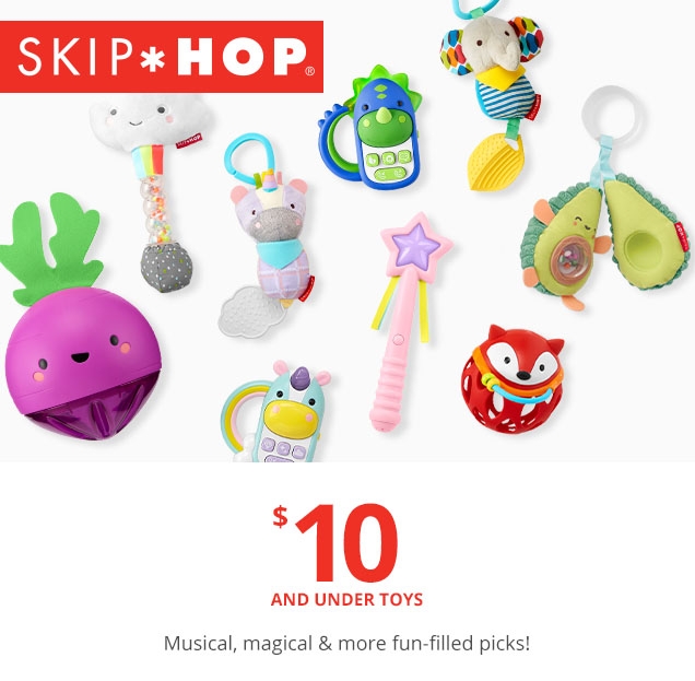 SKIP*HOP | $ 10 AND UNDER TOYS | Musical, magical & more fun-filles picks! 