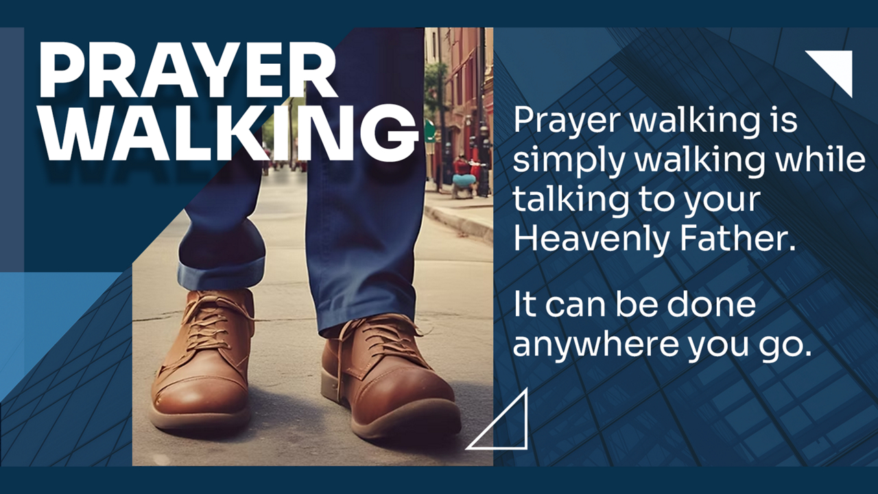What is prayer walking?