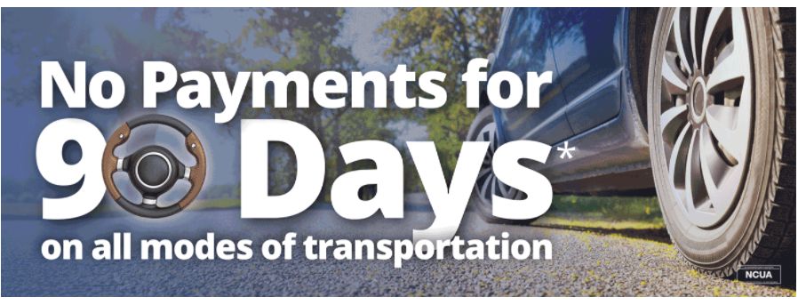 A digital ad from NCUA with a photo of a car on a gravel road, with text that reads: "No Payments for 90 Days* on all modes of transportation." The zero in "90" has been replaced with a steering wheel.