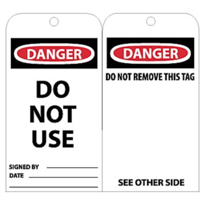 Nmc Tags   Danger   Do Not Use Signed By___ Date___ Do Not Remove This Tag See Other Side   White