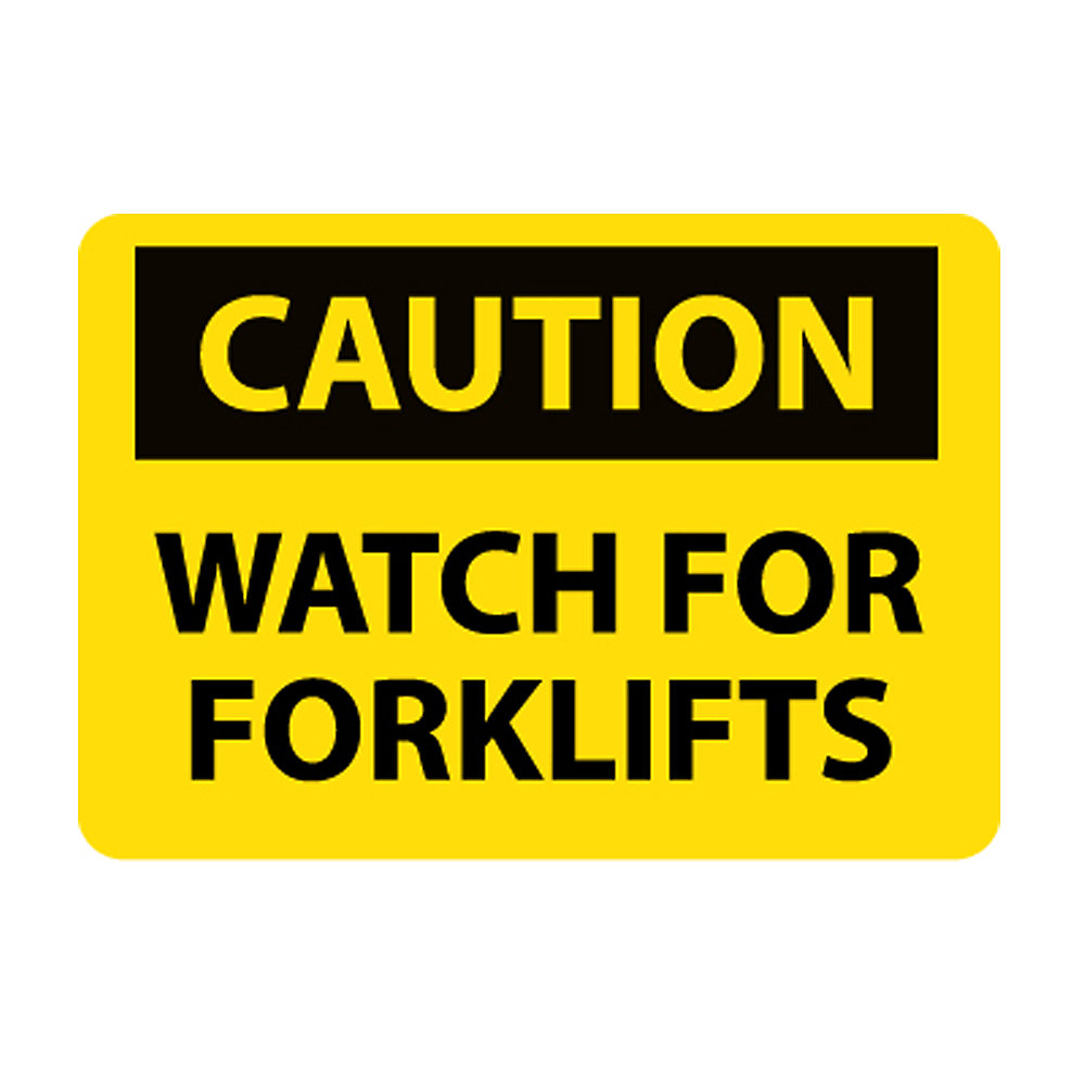 Nmc Osha Compliant Vinyl Caution Signs   14X10   Caution Watch For Forklifts