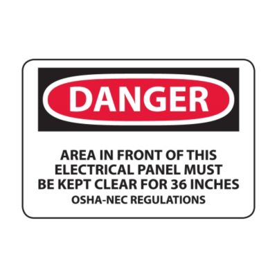 Osha Compliance Danger Sign   Danger (Area In Front Of This Electrical Panel Must Be Kept Clear For 36 Inches Osha Nec Regulations )   Self Stick Vinyl