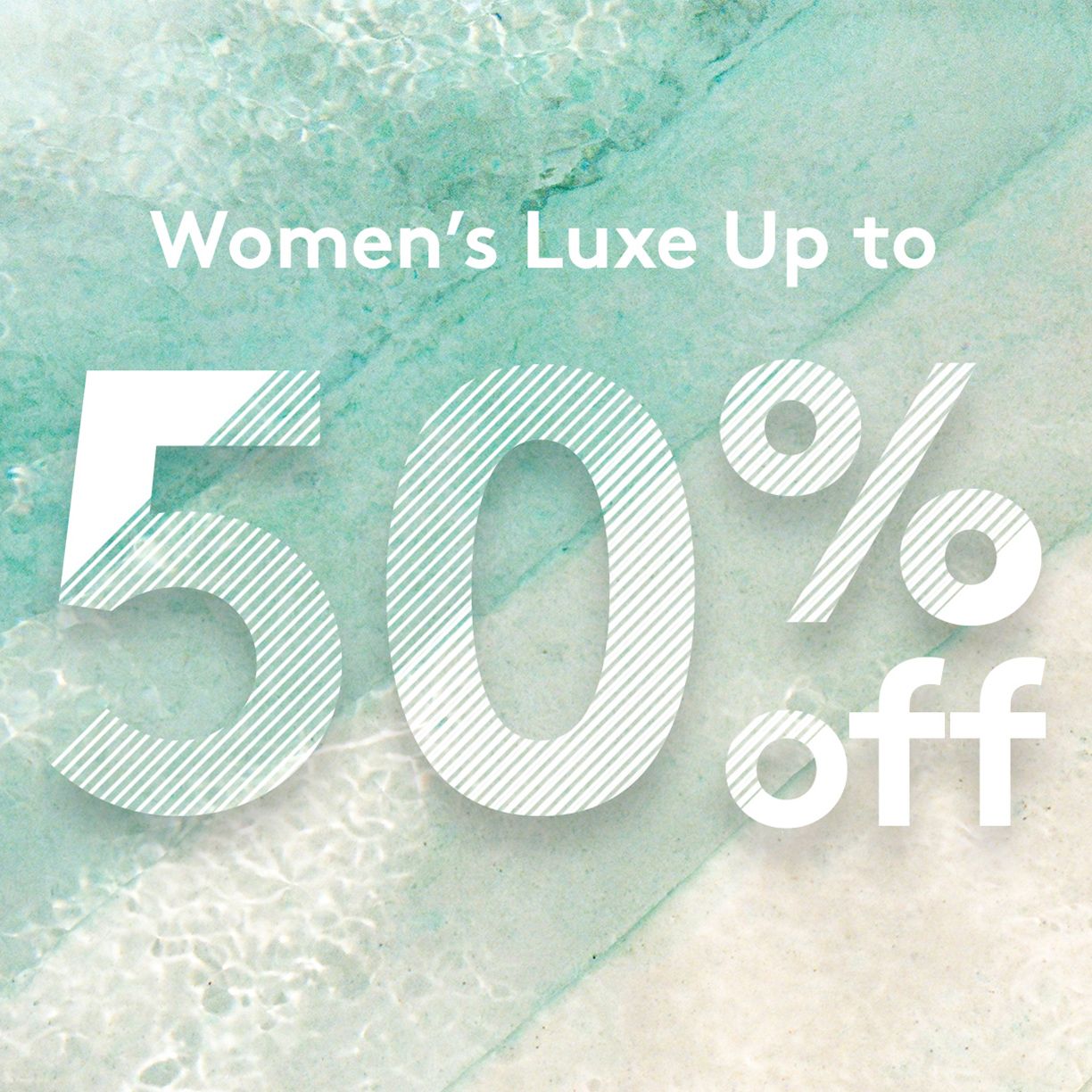 Summer Savings: Women's Luxe Up to 50% Off