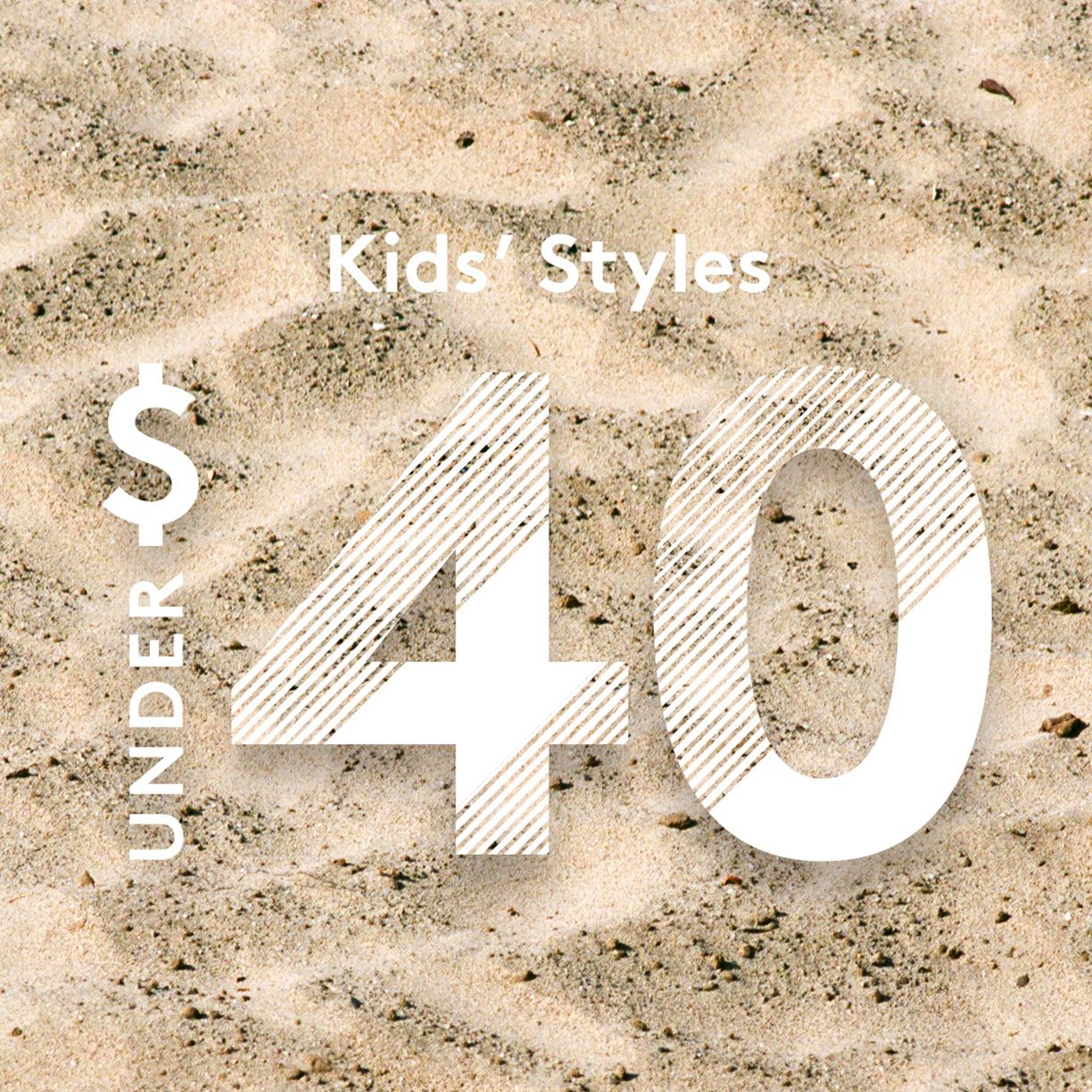Kids' Styles Under $40