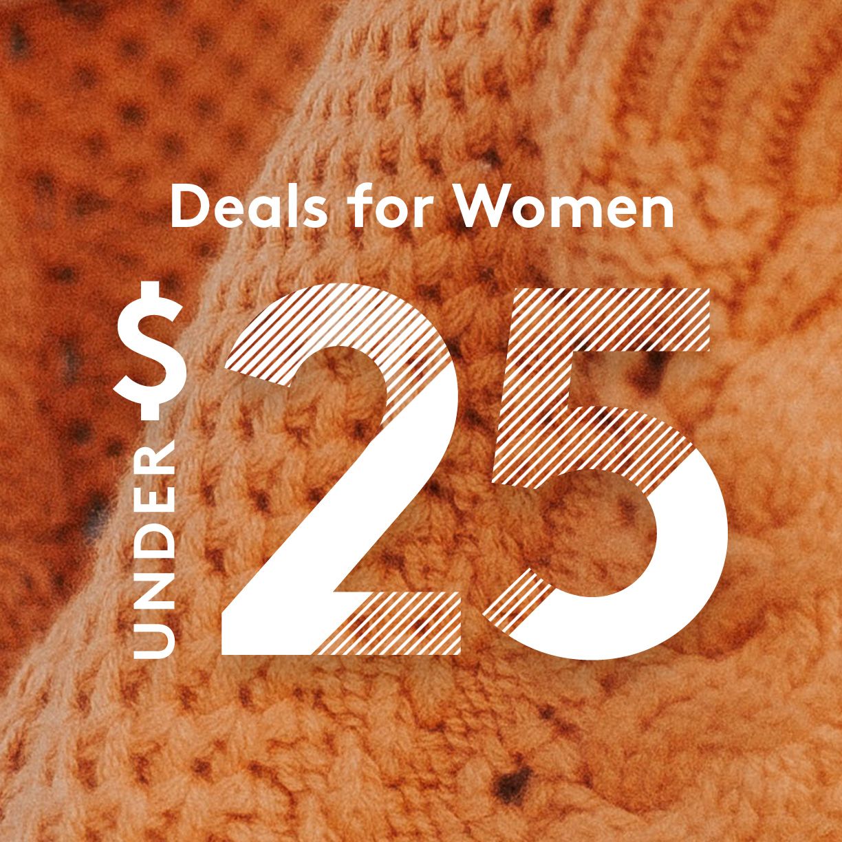 Deals for Women Under $25