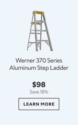 Werner 370 Series Aluminum Step Ladder. $98. Save 18%. Learn more.