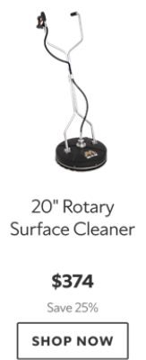 20" Rotary Surface Cleaner. $374. Save 25%. Shop now.