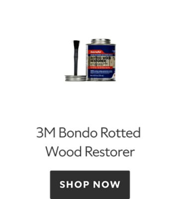 3M Bondo Rotted Wood Restorer, shop now.