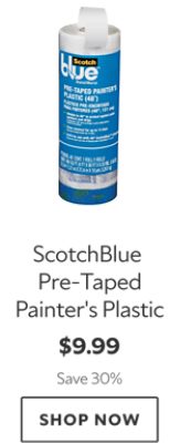 ScotchBlue Pre-Taped Painter's Plastic. $9.99. Save 30%. Shop now.