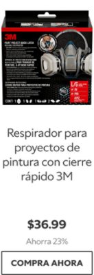 Respirador para proyectos de pintura con cierre rápido 3M. $36.99. Ahorra 23%. Compra ahora.