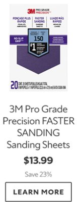 3M Pro Grade Precision FASTER SANDING Sanding Sheets. $13.99. Save 23%. Learn more.