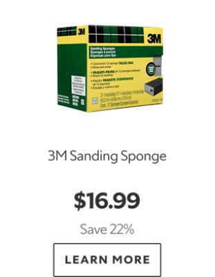 3M Sanding Sponge. $16.99. Save 22%. Learn More.