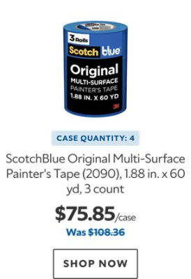 ScotchBlue Original Multi-Surface Painter's Tape (2090), 1.88 in. x 60 yd. Case Quantity: 12. $75.85. Was $108.36. Shop now.