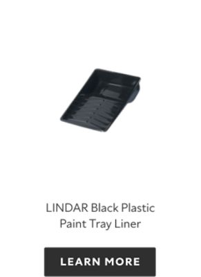 LINDAR Black Plastic Paint Tray Liner, learn more.