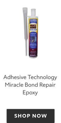 Adhesive Technology Miracle Bond Repair Epoxy. Shop now.