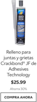Relleno para juntas y grietas Crackbond® JF de Adhesives Technology. $25.99. Ahorra 30%. Compra ahora.