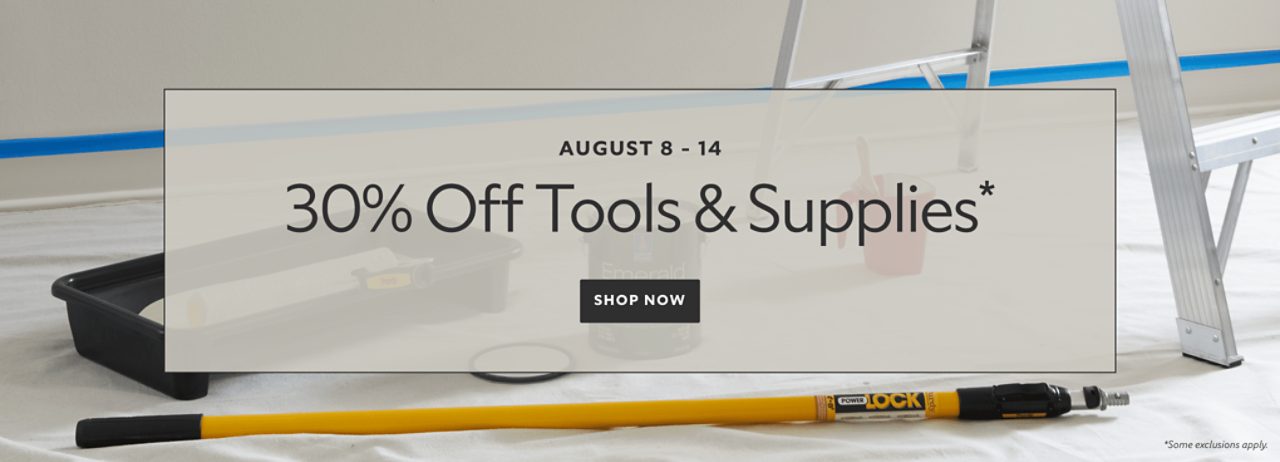 Aug 8-14. 30% OFF Tools & Supplies. Shop Now. *`Some exclusions apply.