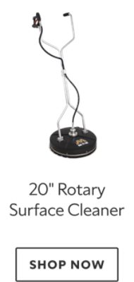 20" Rotary Surface Cleaner. Shop now.