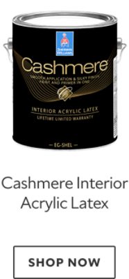 Cashmere Interior Acrylic Latex. Shop now.