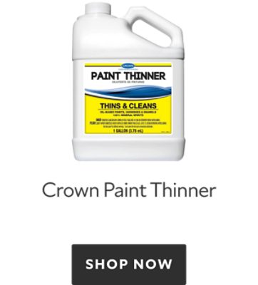 Crown Paint Thinner. Shop Now.