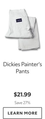 Dickies Painter's Pants. $21.99. Save 27%. Learn More.