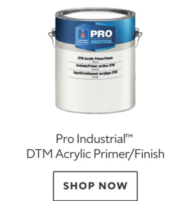 Pro Industrial™ DTM Acrylic Primer/Finish. Shop now.
