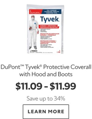 DuPont™ Tyvek® Protective Coverall with Hood and Boots. $11.09–$11.99. Save up to 34%. LEARN MORE.