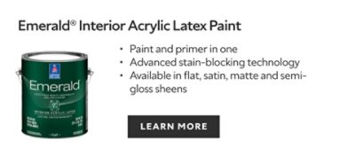 Sherwin-Williams Emerald Exterior Acrylic Latex paint, paint and primer in one, advanced stain-blocking technology, available in flat, satin, matte, and semigloss sheens, learn more.