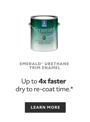 Emerald Urethane Trim Enamel. Up to 4 times faster dry to re-coat time.* Learn More.