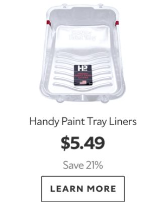 Handy Paint Tray Liners. $5.49. Save 21%. Learn more.