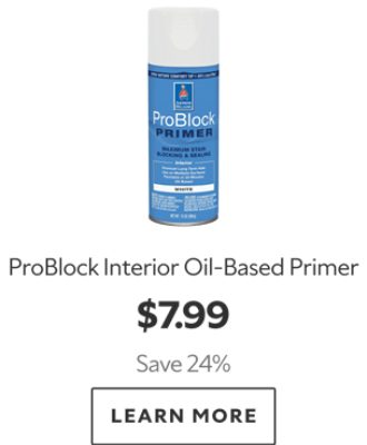 ProBlock Interior Oil-Based Primer. $7.99. Save 24%. Learn more.