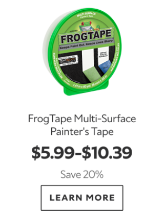 FrogTape Multi-Surface Painter's Tape. $5.99-$10.39. Save 20%. Learn more.