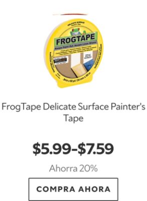 FrogTape Delicate Surface Painter's Tape. $5.99-$7.59. Ahorra 20%. Compra ahora.