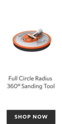 Full Circle Radius 360 Sanding Tool, shop now.