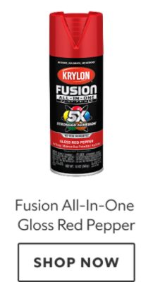 Krylon Fusion All-In-One Gloss Red Pepper. Shop now.